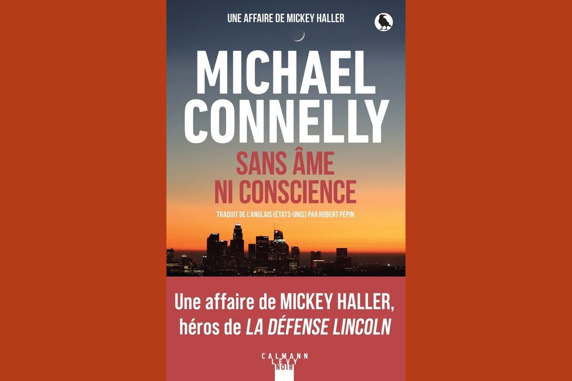 Michael Connely sans ames ni conscience