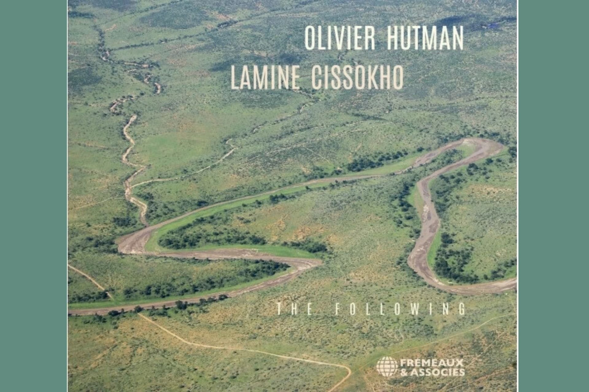 CD jazz d'Olivier Hutman et Lamine Cissokho, The Following.