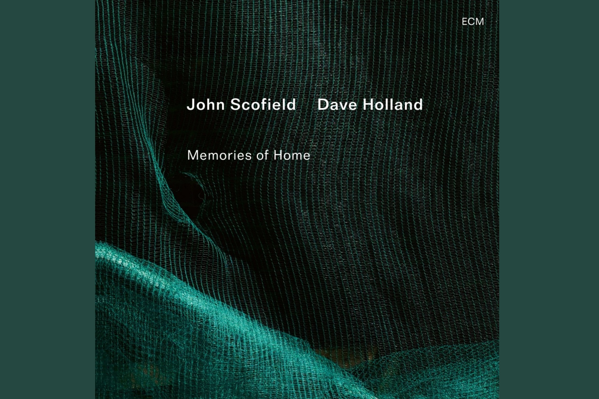 john scofield dave holland album Memorie of home